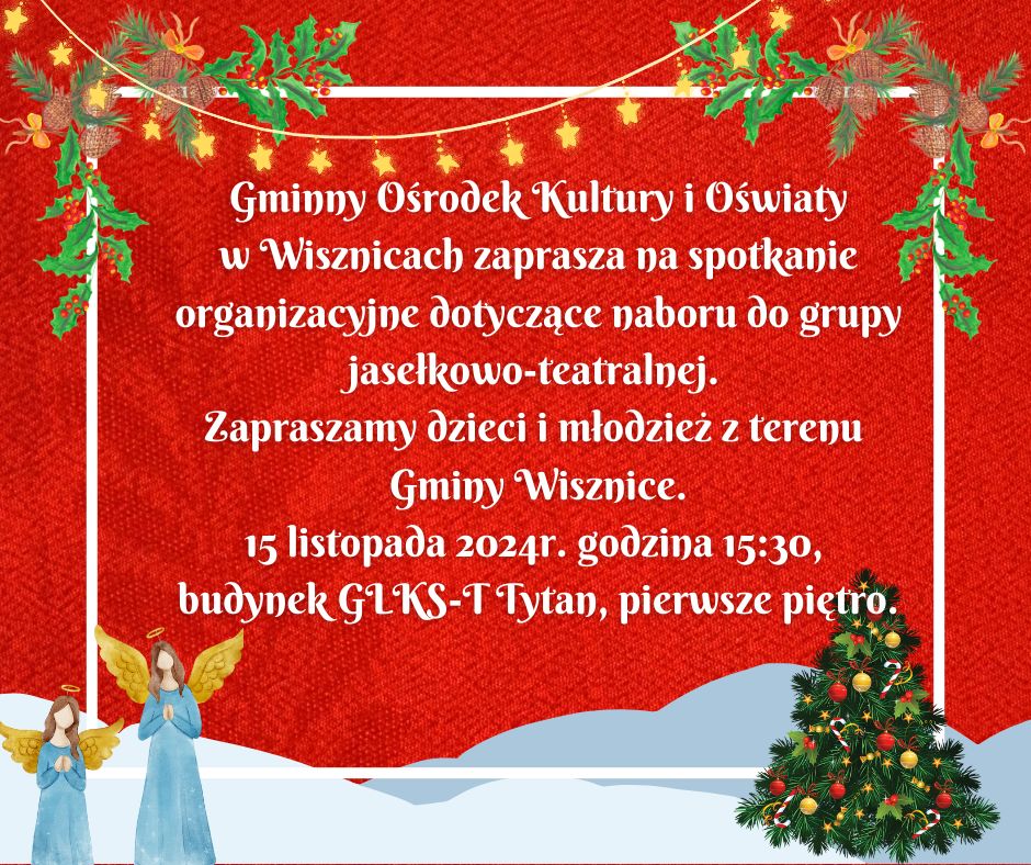 Spotkanie organizacyjne grupy jasełkowo-teatralnej dla dzieci i młodziezy z terenu Gminy Wisznice